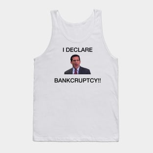 I Declare Bankruptcy Tank Top